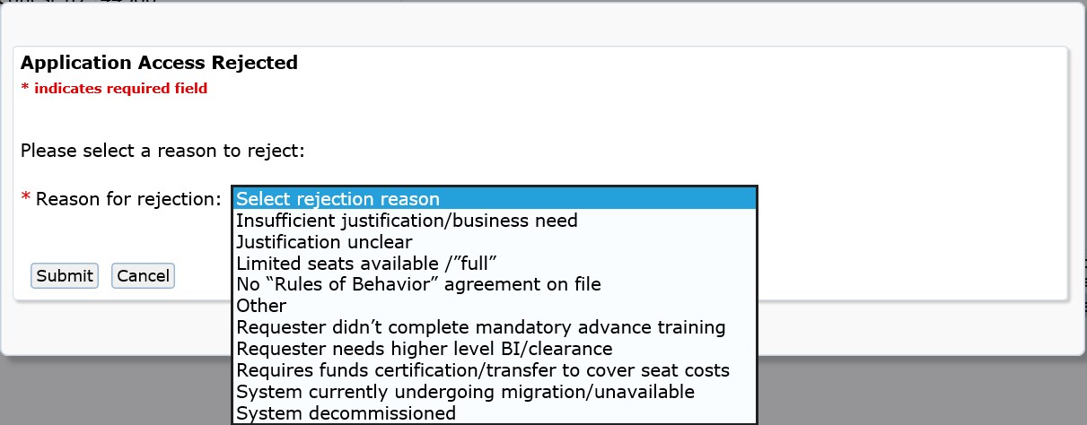 Application Access Rejected screen with Reason for Rejection drop down expanded showing possible reasons.