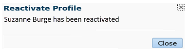 Reactivate Profile: Suzanne Burge has been reactivated.